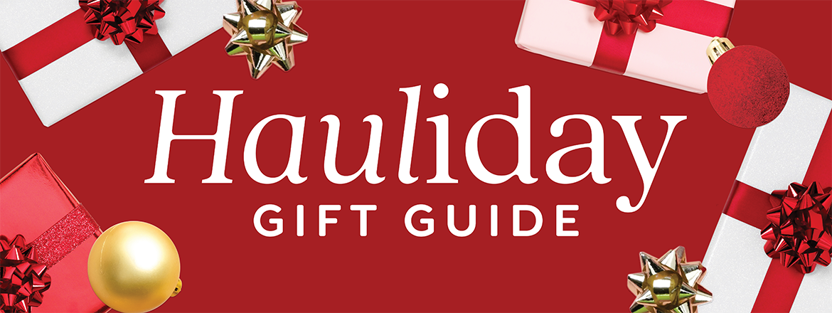 Hauliday Gift Guide